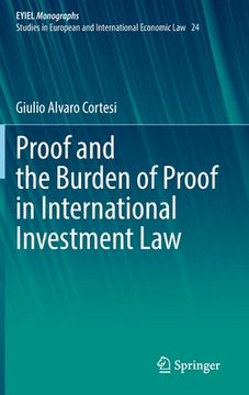portada Proof and the Burden of Proof in International Investment Law (en Inglés)
