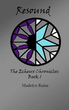 portada Resound: The Echeux Chronicles Book 1 (en Inglés)