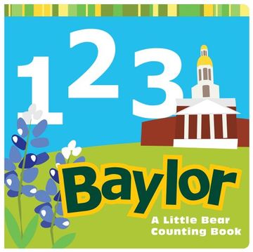 portada 1, 2, 3 Baylor: A Little Bear Counting Book! (Big Bear Books)