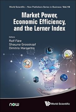 portada Market Power, Economic Efficiency and the Lerner Index (en Inglés)