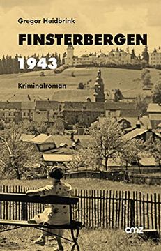portada Finsterbergen 1943: Kriminalroman (en Alemán)