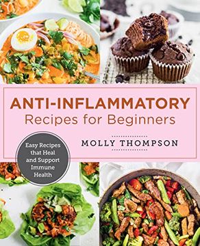 portada Anti-Inflammatory Recipes for Beginners: Easy Recipes That Heal and Support Immune Health (New Shoe Press) 