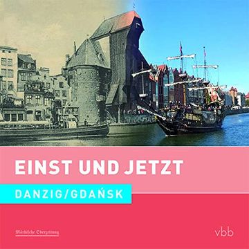 portada Einst und Jetzt - Danzig / Gda? Sk (Band 51) (en Alemán)