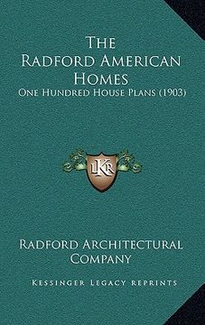 portada the radford american homes: one hundred house plans (1903) (en Inglés)