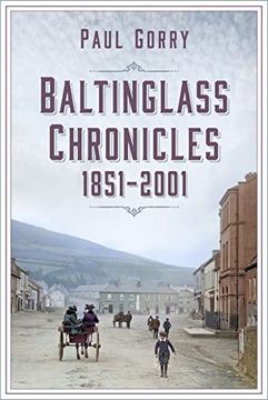 portada Baltinglass Chronicles: 1851-2001 (en Inglés)