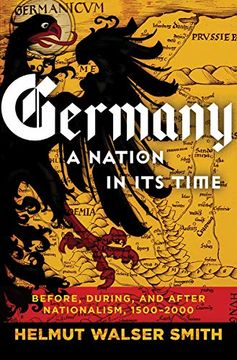 portada Germany: A Nation in its Time: Before, During, and After Nationalism, 1500-2000 (in English)
