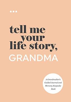 portada Tell me Your Life Story, Grandma (in English)