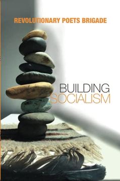 portada Building Socialism: World Multilingual Poetry From the Revolutionary Poets Brigade (en Inglés)