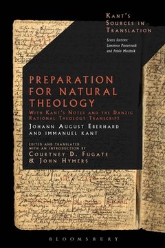 portada Preparation for Natural Theology: With Kant's Notes and the Danzig Rational Theology Transcript (en Inglés)