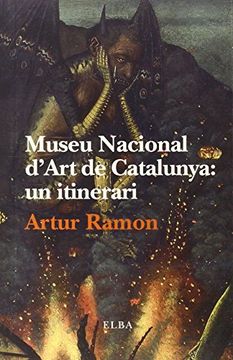 portada Museu Nacional D'art De Catalunya: Un Itinerari (Elba minor)