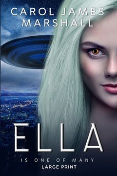 Ella: Is One of Many Large Print Edition