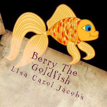 portada Berry The Goldfish (en Inglés)