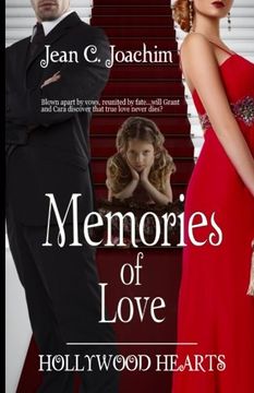portada Memories of Love (Hollywood Hearts) (Volume 3)