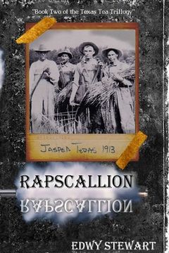 portada RAPSCALLION "Book 2 of the Texas Tea Trillogy" (en Inglés)