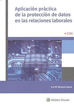 portada Aplicación Práctica de la Protección de Datos en las Relaciones Laborales (in Spanish)