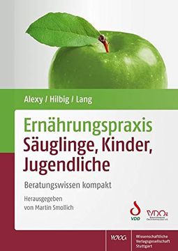 Ernährungspraxis Säuglinge, Kinder, Jugendliche (en Alemán)