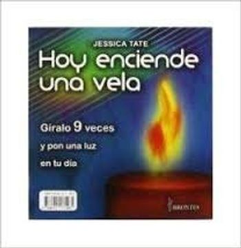 Hoy Enciende Una Vela, Giralo 9 Veces