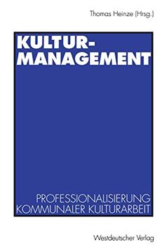 portada Kulturmanagement: Professionalisierung Kommunaler Kulturarbeit (en Alemán)