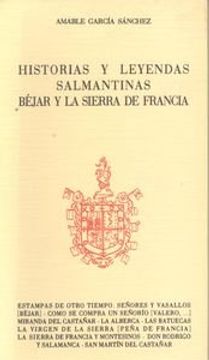 portada HISTORIAS Y LEYENDAS SALMANTINAS - BÉJAR Y LA SIERRA DE FRANCIA