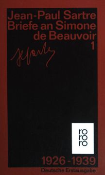 portada Briefe an Simone de Beauvoir und Andere: 1926 - 1939. Bd. 19 Rororo; (nr 15429) Hrsg. Von Simone de Beauvoir. (in German)