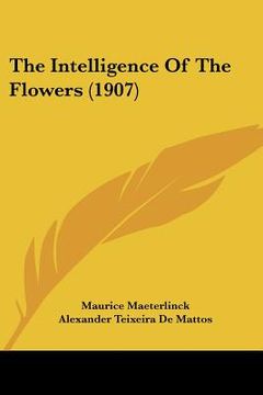 portada the intelligence of the flowers (1907) (in English)