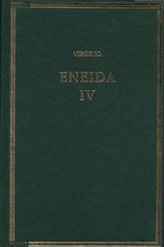 portada Eneida. Vol iv (Libros X-Xii) (Alma Mater) (in Spanish)