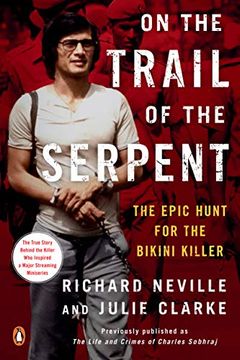 portada On the Trail of the Serpent: The Epic Hunt for the Bikini Killer