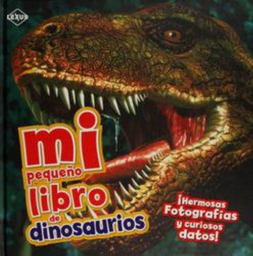 portada Mi Pequeno Libro de Dinosaurios (en Inglés)