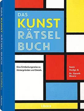 portada Das Kunst-Rätsel-Buch: Rätsel-Reise Durch die Geschichte der Kunst (en Alemán)
