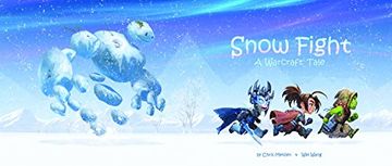 portada Snow Fight: A Warcraft Tale (en Inglés)