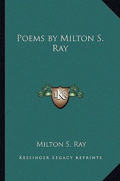 portada poems by milton s. ray (en Inglés)