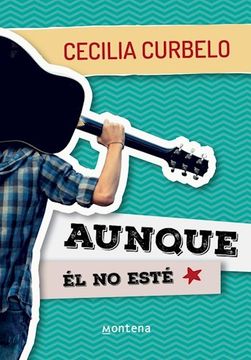 Aunque él no esté