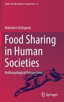 portada Food Sharing in Human Societies: Anthropological Perspectives (en Inglés)
