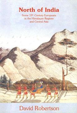 portada north of india: some 19th century europeans in the himalayan regions and central asia (en Inglés)