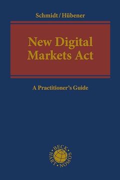 portada New Digital Markets ACT: A Practitioner's Guide (en Inglés)