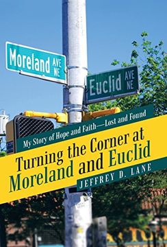 portada Turning the Corner at Moreland and Euclid: My Story of Hope and Faith-Lost and Found (en Inglés)