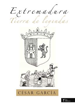 portada Extremadura Tierra de Leyendas (in Spanish)