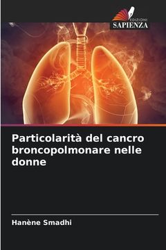 portada Particolarità del cancro broncopolmonare nelle donne (en Italiano)