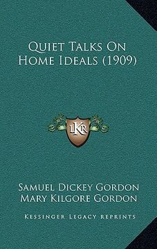 portada quiet talks on home ideals (1909) (en Inglés)