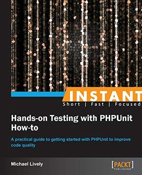 portada Instant Hands-On Testing With Phpunit How-To (en Inglés)