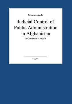 portada Judicial Control of Public Administration in Afghanistan (en Inglés)