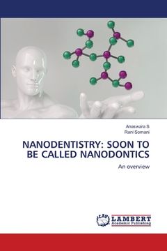 portada Nanodentistry: Soon to Be Called Nanodontics