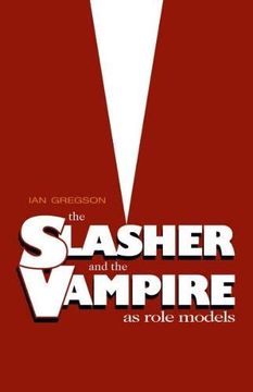 portada Slasher and the Vampire as Role Models, the (in English)