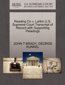 portada reading co v. larkin u.s. supreme court transcript of record with supporting pleadings (in English)