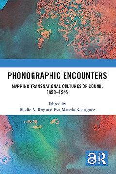 portada Phonographic Encounters (in English)