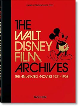 portada The Walt Disney Film Archives. The Animated Movies 1921–1968. 40Th Ed. The Animated Movies 1921-1968: 40Th Anniversary Edition: Vol. (en Inglés)