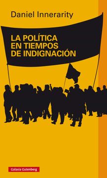 portada La Política en Tiempos de Indignación- Ebook