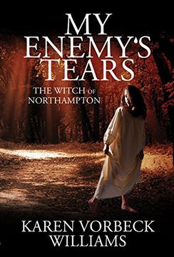 portada My Enemy's Tears: The Witch of Northampton