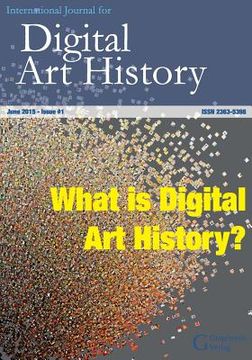 portada International Journal for Digital art History: Issue 1, 2015 [Soft Cover ] (in English)