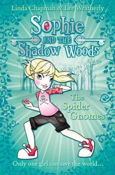 portada the spider gnomes. by linda chapman, lee weatherly (in English)